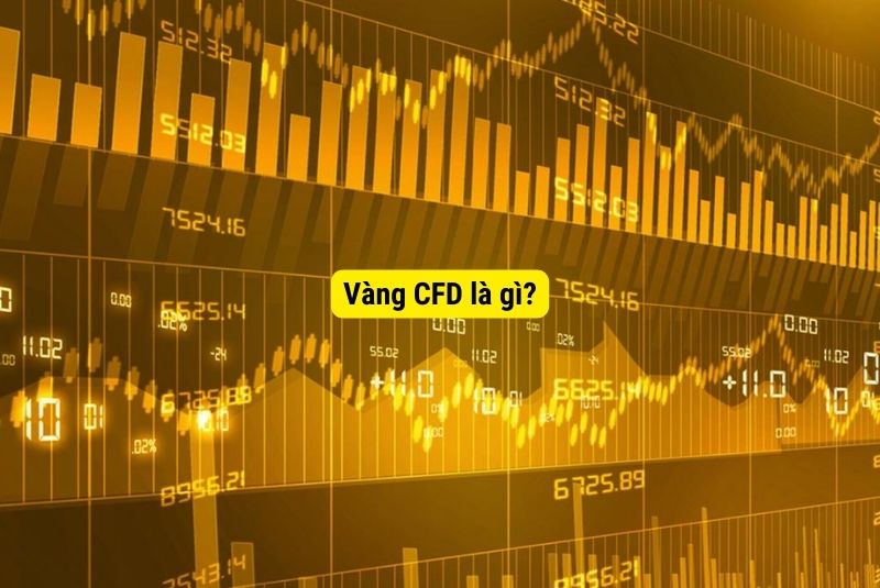 vàng CFD là gì?