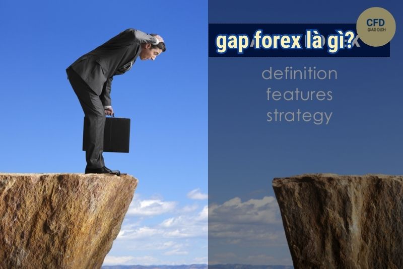 gap forex là gì